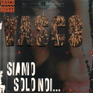 Siamo solo noi...
