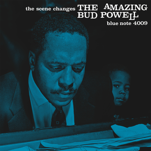 The Scene Changes: The Amazing Bud Powell, Volume 5 cover
