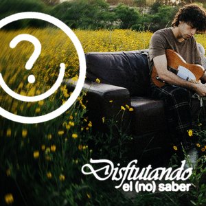 Disfrutando el No Saber