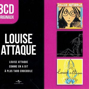 Louise Attaque / Comme On A Dit / À Plus Tard Crocodile
