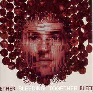 Bleeding Together