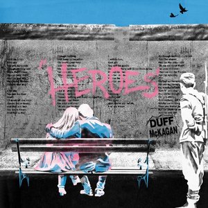 Heroes / True To The Death Rock N’ Roll Ballad - Single