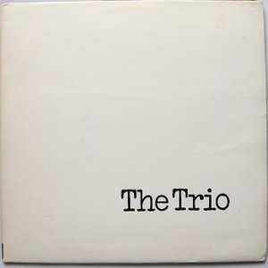 The Trio: Rediscovered