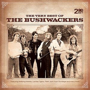 The Very Best Of The Bushwackers