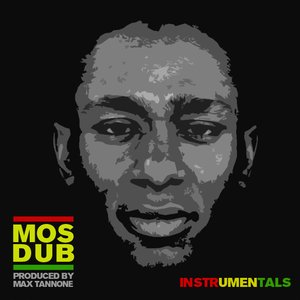 Mos Dub Instrumentals