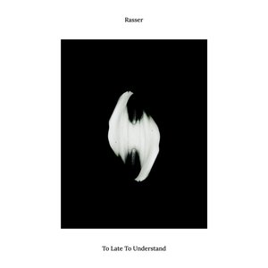 To Late To Understand