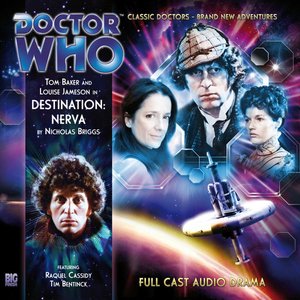 The 4th Doctor Adventures, Series 1.1: Destination: Nerva (Unabridged)