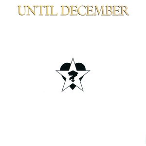 Until December (Expanded Edition)