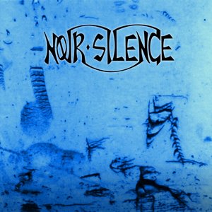 Noir Silence (Remasterisé)