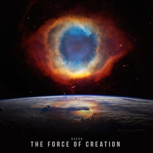 The Force of Creation - EP