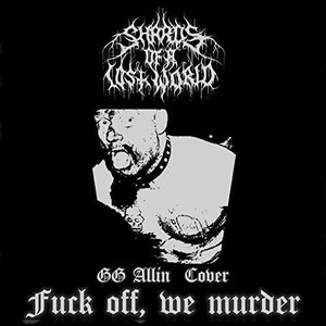 Fuck off, we murder