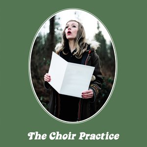 The Choir Practice