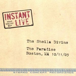 Instant Live: The Paradise, Boston, Ma 10.11.03