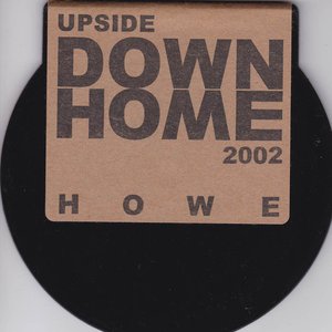 Upside Down Home 2002