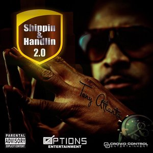 Shippin & Handlin 2.0 [Explicit]