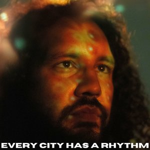 Every City Has a Rhythm