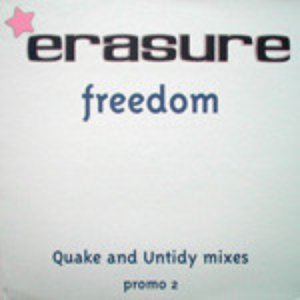 Freedom (Quake And Untidy Mixes)
