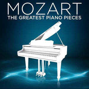 Mozart: The Greatest Piano Pieces