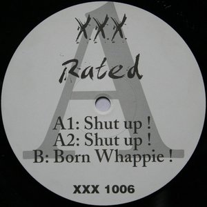 Shut Up! / Born Whappie!