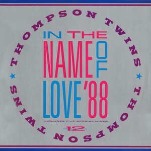 In The Name Of Love '88