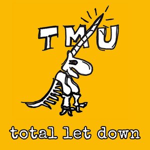Total Let Down - EP