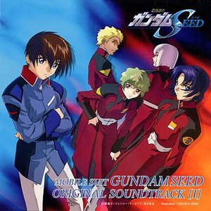 Mobile Suit Gundam Seed Original Soundtrack [I]