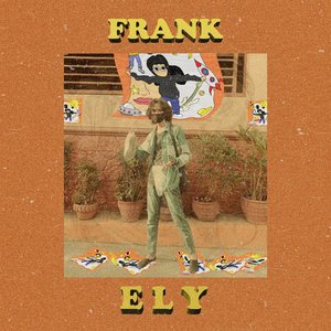 Frank Ely! - EP