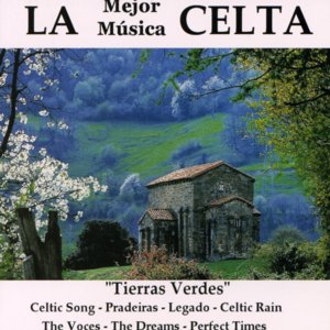 La Mejor Música Celta: Tierras Verdes