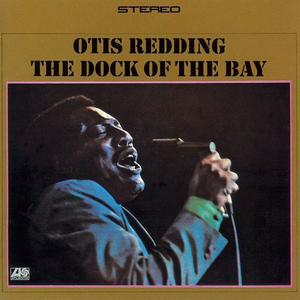 (Sittin’ On) The Dock of the Bay