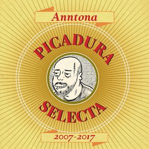 Picadura Selecta: 2007 - 2017