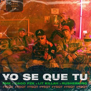 YO SE QUE TU (feat. Rusherking)