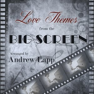 Love Themes from the Big Screen