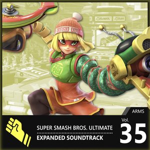 Vol. 35 ARMS ♪ Super Smash Bros. Ultimate Expanded Soundtrack
