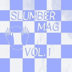 Slumber Mag Vol. I