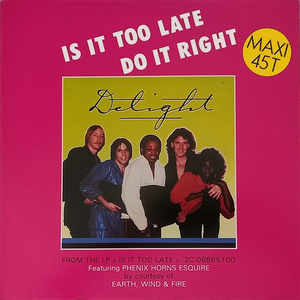 Is It Too Late / Do It Right