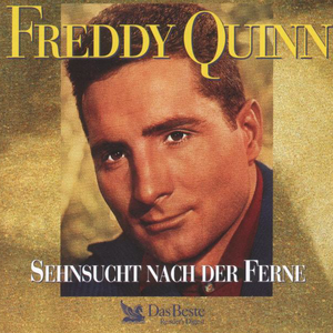 FREDDY QUINN - Sehnsucht Nach Der Ferne [disc 1] - Zortam Music