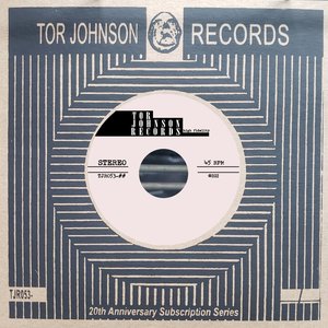 Tor Johnson 20th Anniversary Subscription Series