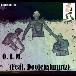 O. I. M. (feat. Doofenshmirtz) - Single