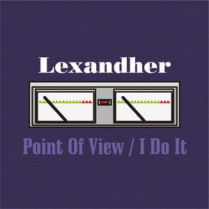 Point of View / I Do It