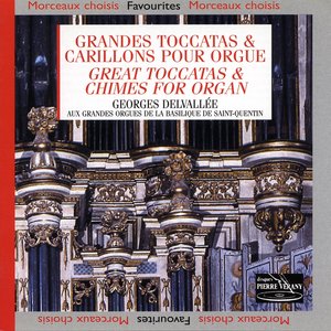 Grandes Toccatas & carillons pour orgue