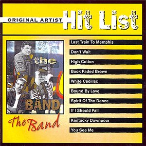 Original Artist Hit List: The Band