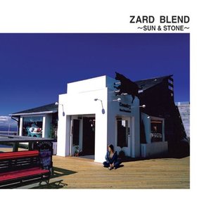 Zard Blend 〜Sun & Stone〜