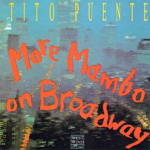 More Mambo On Broadway