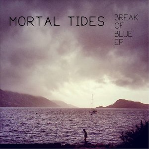 Break of Blue EP