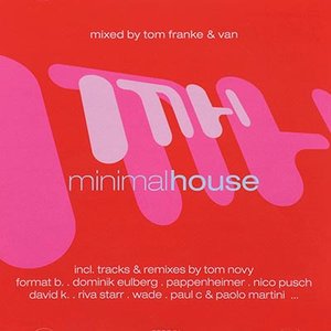 Minimal House 2017