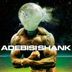 This Is the Third Album of a Band Called Adebisi Shank
