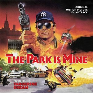 The Park Is Mine (Original Motion Picture Soundtrack)