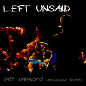 Left Unheard