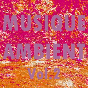 Musique ambient, vol. 2