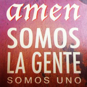 Somos la Gente (Somos Uno)